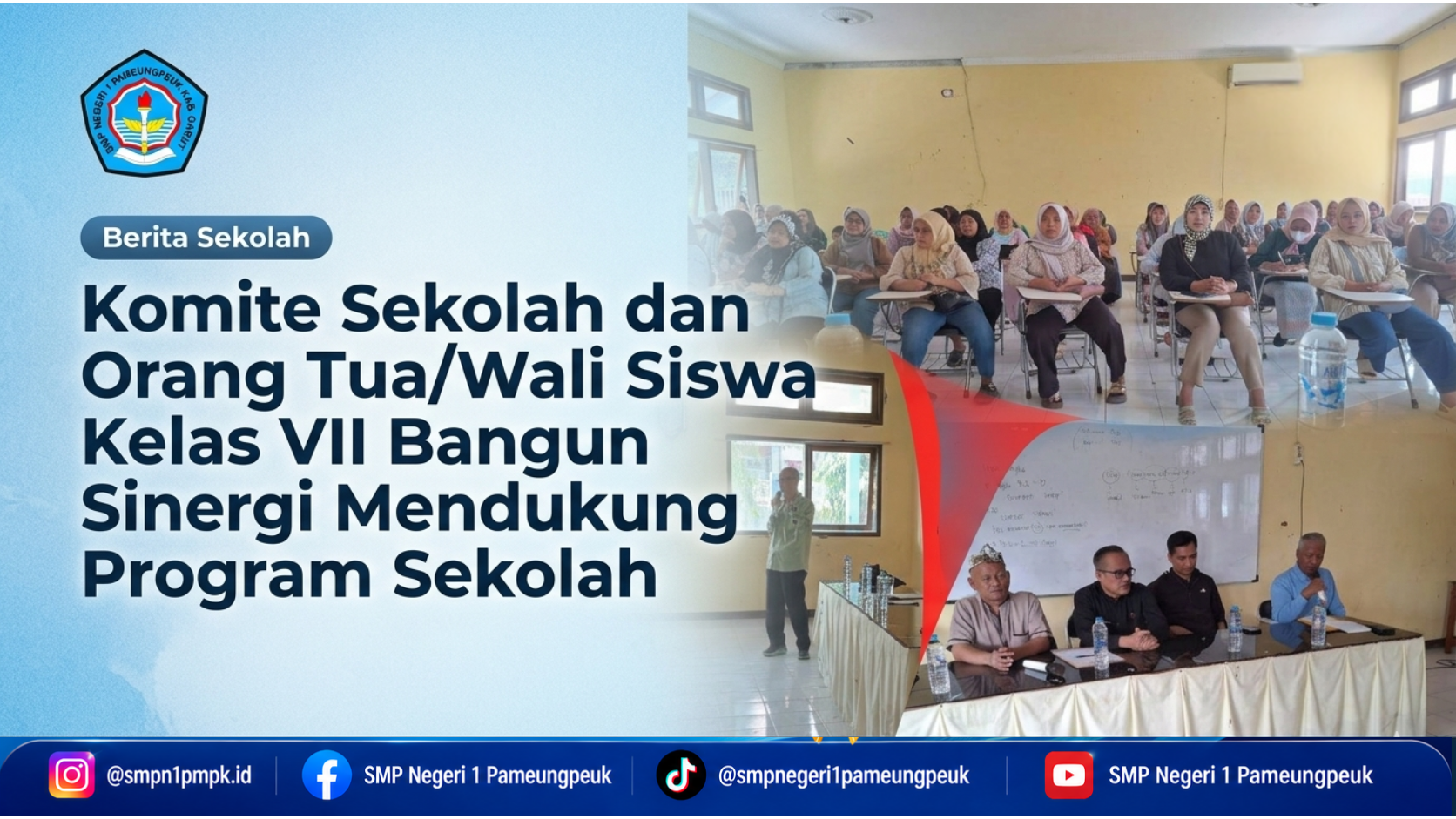 Komite Sekolah dan Orang Tua/Wali Siswa Kelas VII Bangun Sinergi Dukung Program Sekolah